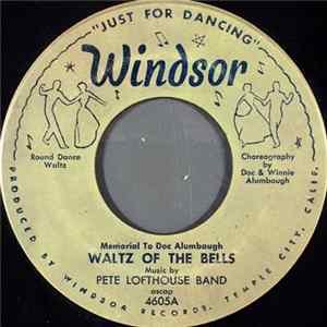 Pete Lofthouse Band / Windsor Dance Orchestra - Waltz Of The Bells / All American Promenade Album