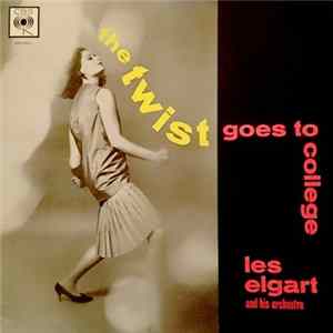 Les Elgart And His Orchestra - The Twist Goes To College Album