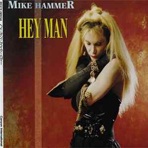 Mike Hammer - Hey Man Album
