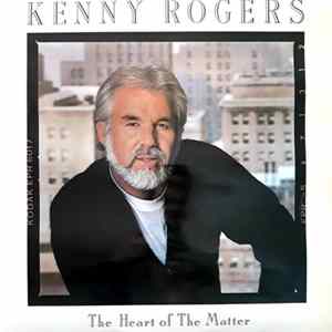 Kenny Rogers - The Heart Of The Matter Album