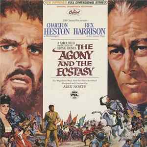 Alex North - The Agony And The Ecstasy Album