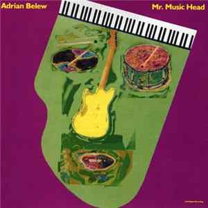 Adrian Belew - Mr. Music Head Album