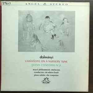 Ernst von Dohnányi, The Royal Philharmonic Orchestra, Sir Adrian Boult - Variations On A Nursery Tune/Piano Concerto No. 2 Album