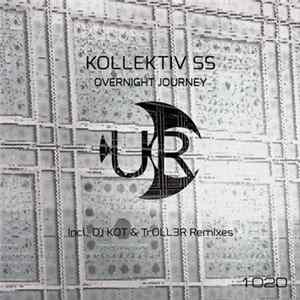 Kollektiv SS - Overnight Journey Album