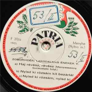 Fülöp Máténé Gál Ilona Özv., Potuska Jánosné Fülöp Ilona - Zoborvidéki Lakodalmas Énekek V. / Zoborvidéki Lakodalmas Énekek VI. Album