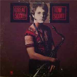 Tom Scott - Great Scott! Album