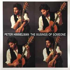 Peter Himmelman - Peter Himmelman: The Musings Of Someone Album