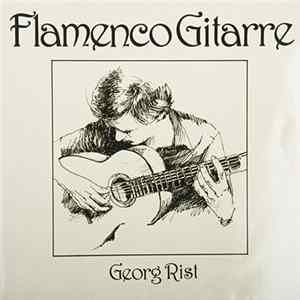Georg Rist - Flamenco Gitarre Album