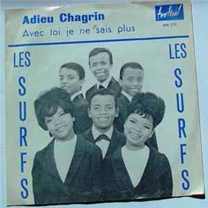 Les Surfs - Adieu Chagrin Album