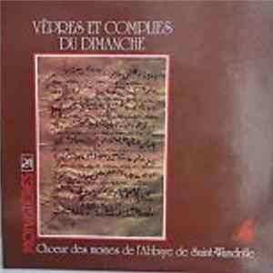 Chœur Des Moines De L'Abbaye St Wandrille - Vèpres Et Complies Du Dimanche Album