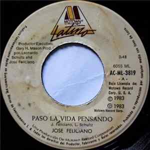 José Feliciano - Paso La Vida Pensando / Me Enamore Album