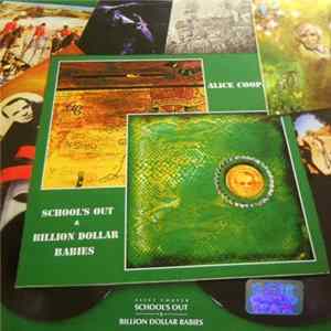 Alice Cooper - School's Out & Billion Dollar Babies Album