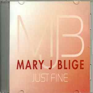 Mary J Blige - Just Fine Album
