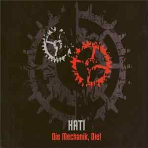Hati - Die Mechanik, Die! Album