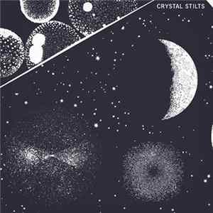 Crystal Stilts - In Love With Oblivion Album