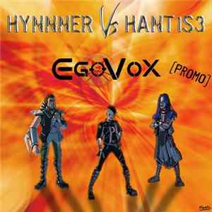 Hynnner Vs Hant1s3 - EgoVox Album