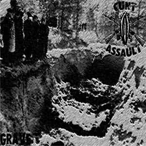 Cunt Assault - Grave Album