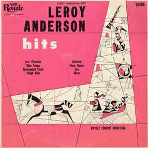 Leroy Anderson, Royale Concert Orchestra - Leroy Anderson Hits Album