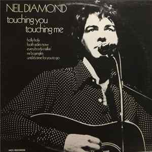 Neil Diamond - Touching You, Touching Me Album
