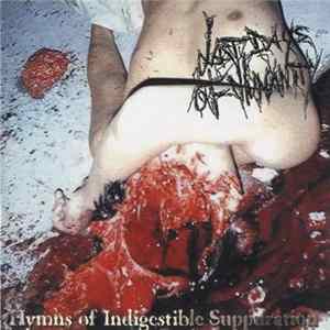 Last Days Of Humanity - Hymns Of Indigestible Suppuration Album
