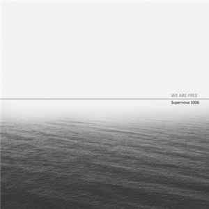 Supernova 1006 - We Are Free Album