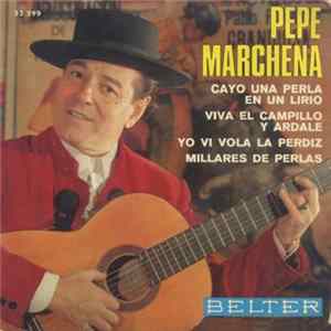 Pepe Marchena - Cayó Una Perla En Un Lirio Album