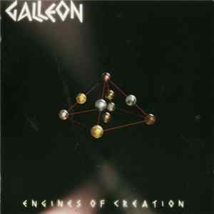 Galleon - Engines Of Creation Album