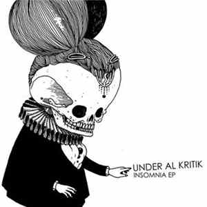 Under Al Kritik - Insomnia EP Album