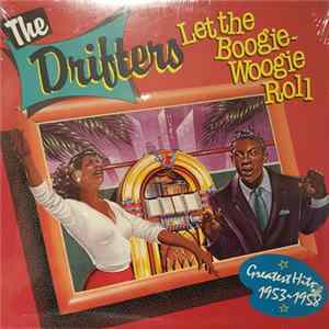 The Drifters - Let The Boogie-Woogie Roll - Greatest Hits 1953-1958 Album