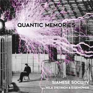 Siamese Society - Quantic Memories Album