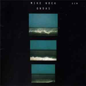 Mike Nock - Ondas Album