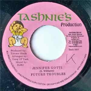 Future Troubles - Jennifer Gotti Album