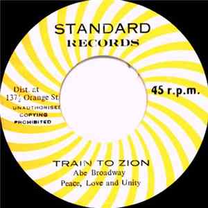 Peace Love And Unity - Train To Zion Album