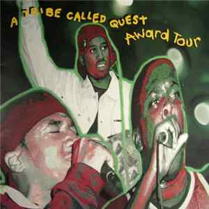 A Tribe Called Quest - Award Tour Album