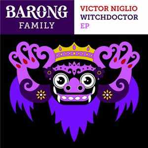 Victor Niglio - Witchdoctor EP Album