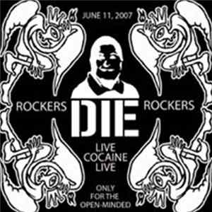 DiE ROCKERS DiE - Live Cocaine Live (live) Album