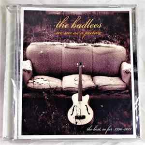 The Badlees - See Me As A Picture Album