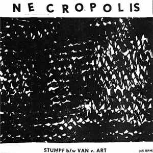 Necropolis - Stumpf b/w Van V. Art Album