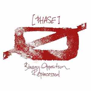 Ø [Phase] - Binary Opposition Reprocessed Album