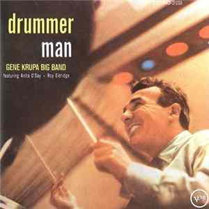 Gene Krupa Big Band Featuring Anita O'Day - Roy Eldridge - Drummer Man Album