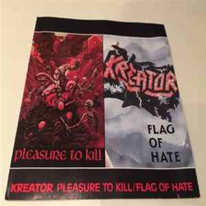 Kreator - Pleasure To Kill / Flag Of Hate Album