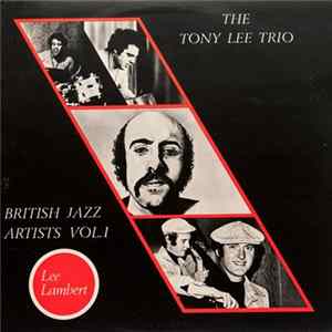 The Tony Lee Trio - British Jazz Artists Vol.1 Album