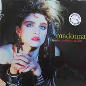 Madonna - The Gotham Affairs Album