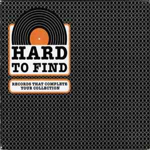 Various - Hard To Find - Records That Complete Your Collection Album