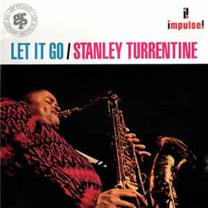 Stanley Turrentine Featuring Shirley Scott - Let It Go Album