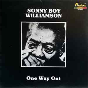 Sonny Boy Williamson - One Way Out Album
