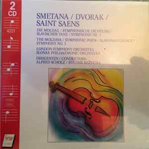 Bedřich Smetana, Antonín Dvořák, Camille Saint-Saëns - Die Moldau/Symphonische Dichtung/Slawischer Tanz/Symphonie Nr. 3 Album