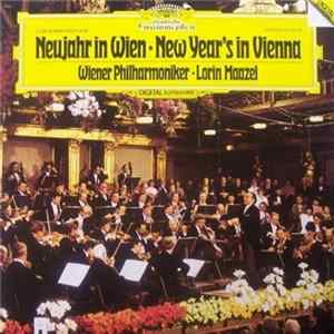 Lorin Maazel, Wiener Philharmoniker - Neujahr In Wien - New Year's In Vienna Album