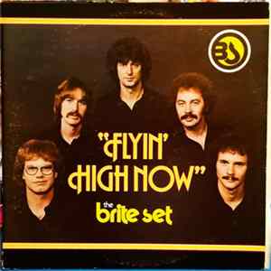 The Brite Set - Flyin' High Now Album