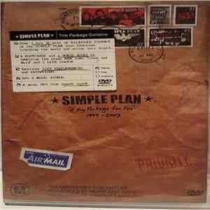 Simple Plan - "A Big Package For You" 1999–2003 Album
